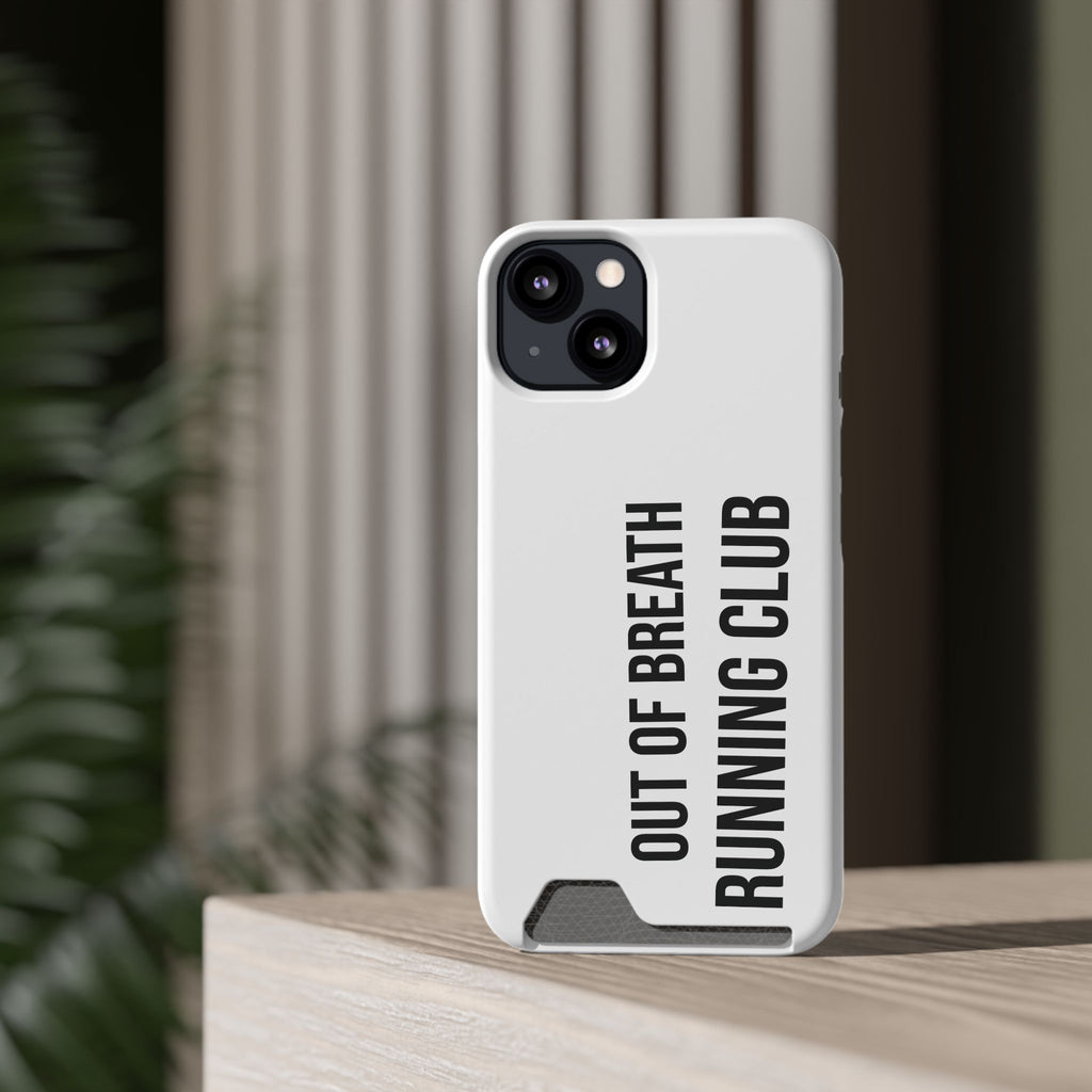 Phone Case with Card Holder — "Out of Breath Running Club" Minimalist Running Phone Wallet