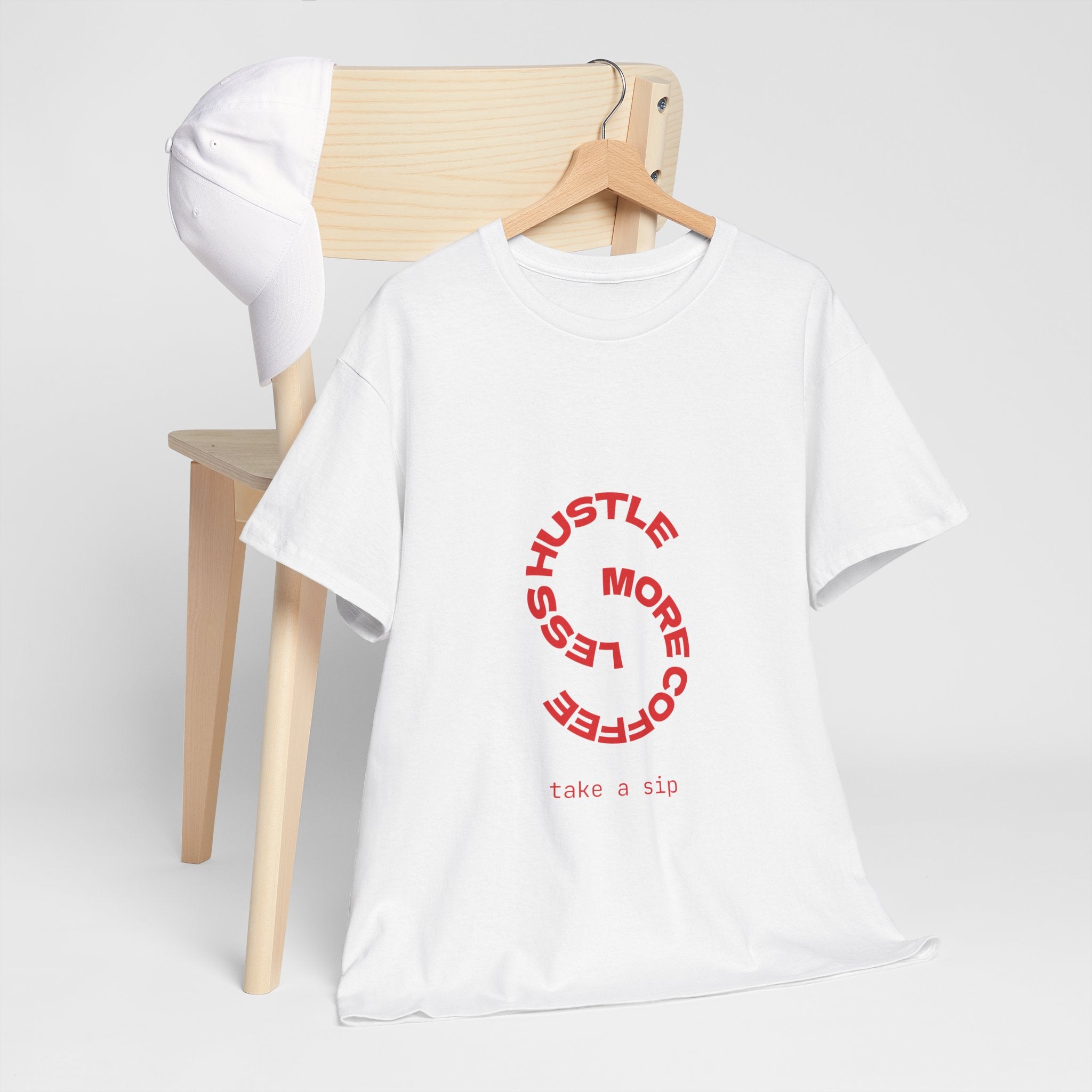 Hustle More, Coffee Less Tee — 'Take a Sip' Minimal Motivational T-Shirt