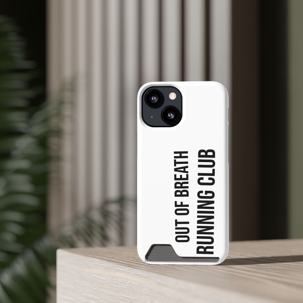 Phone Case with Card Holder — "Out of Breath Running Club" Minimalist Running Phone Wallet