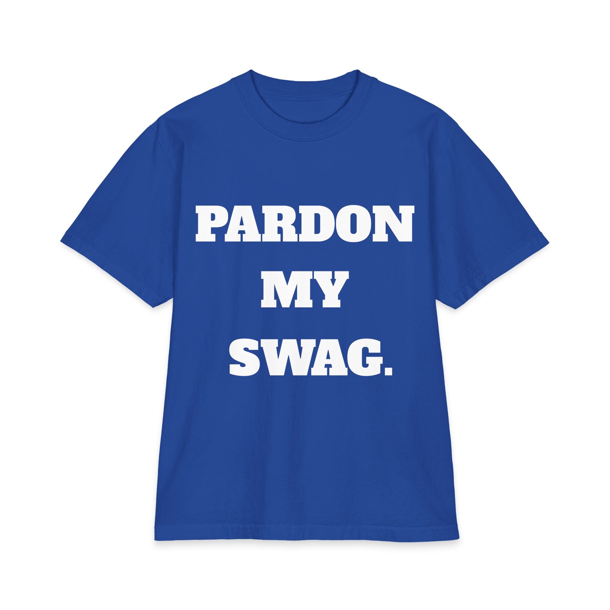 Pardon My Swag T-Shirt
