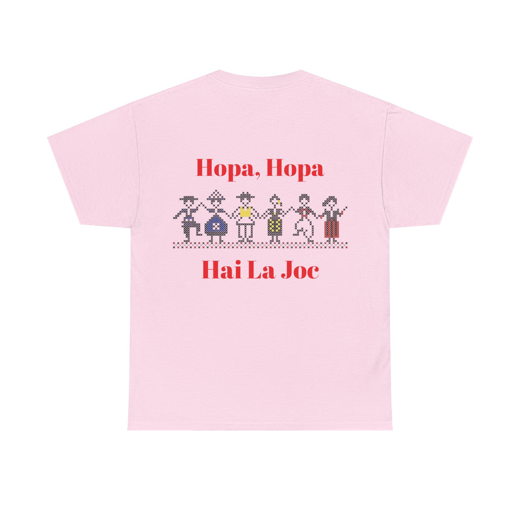 T-Shirt — 'Hopa Hopa Hai La Joc' Folk Dance Graphic Tee