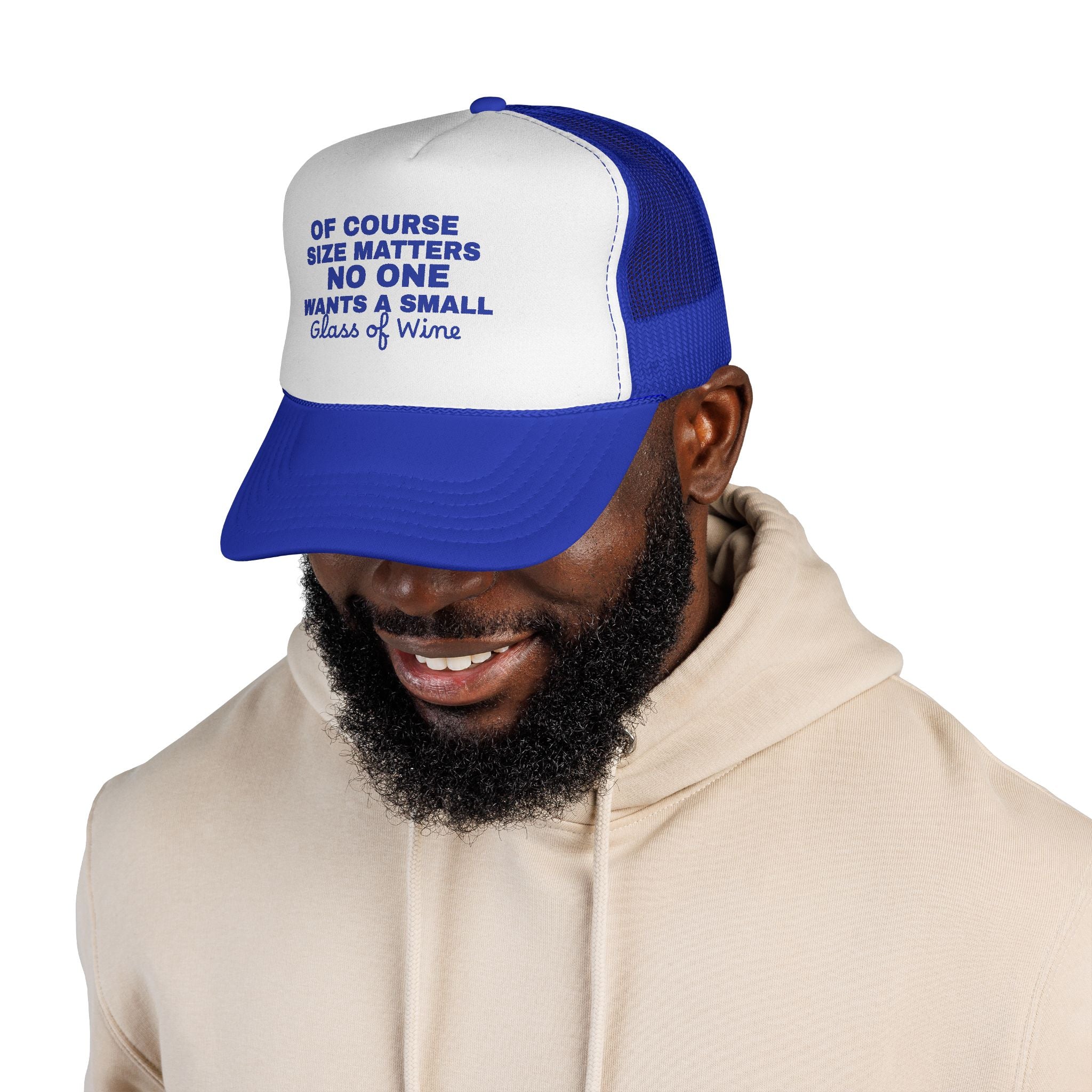 Trucker Cap — "Of Course Size Matters No One Wants a Small Glass of Wine" Funny Wine Lover Hat
