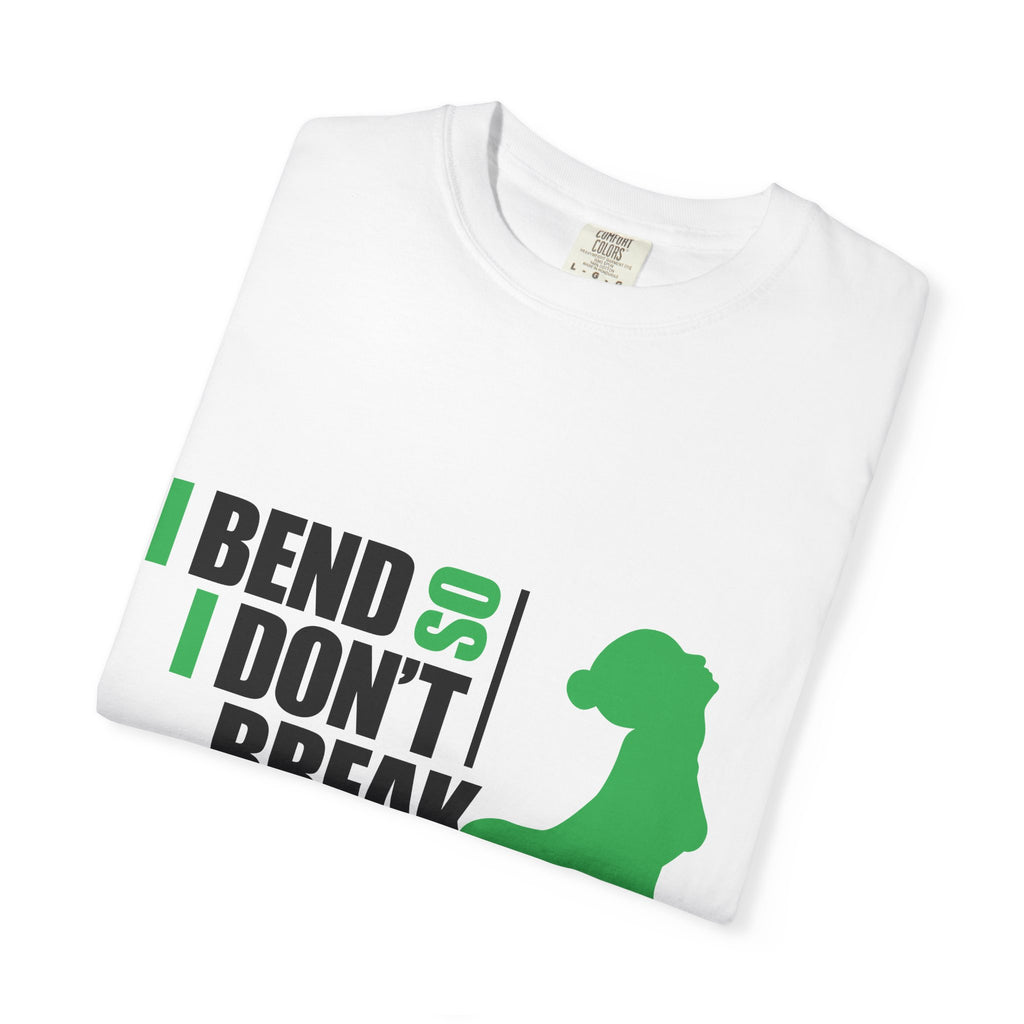 Yoga T-Shirt — "I Bend So I Don't Break" Stretch Pose Tee