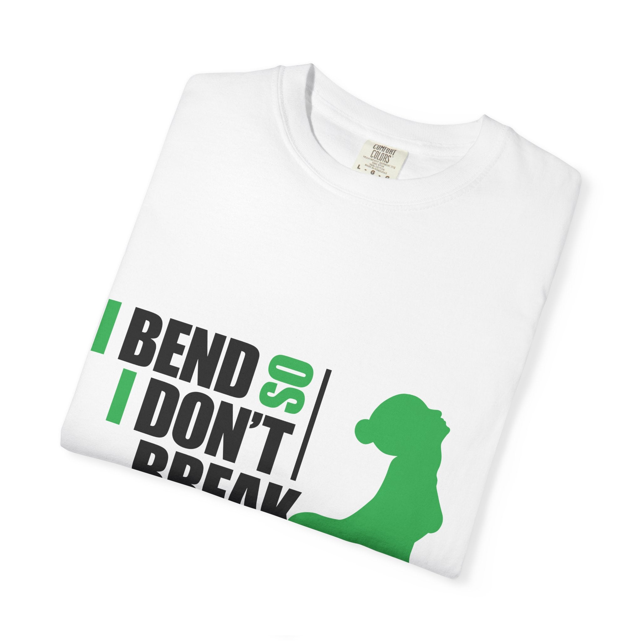Yoga T-Shirt — "I Bend So I Don't Break" Stretch Pose Tee
