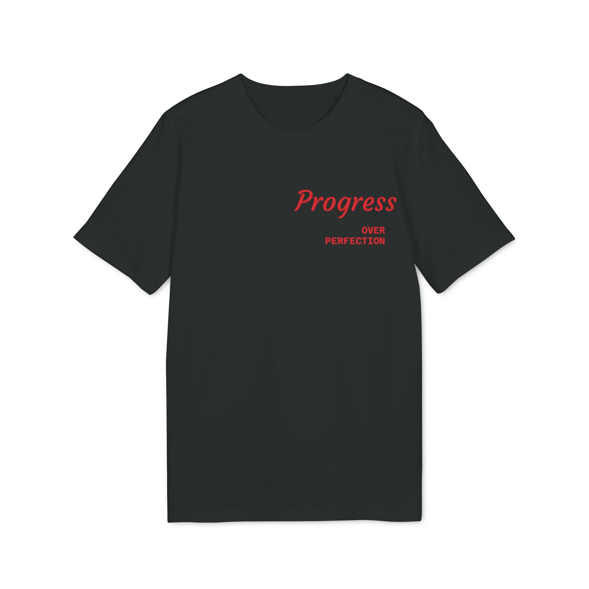 Progress Over Perfection T-Shirt