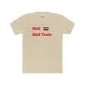 Half = Half Toxic T‑Shirt — Funny Toxic Humor Graphic Tee
