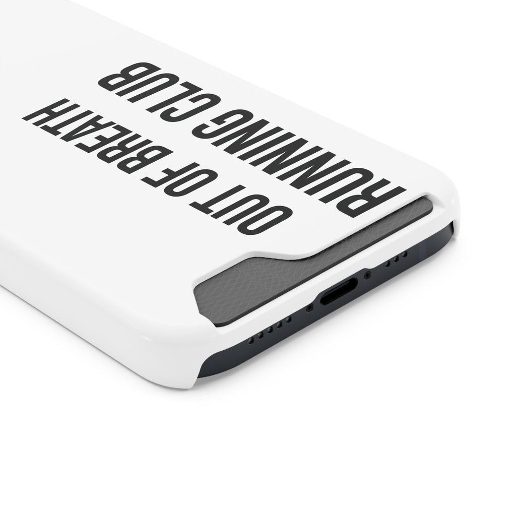 Phone Case with Card Holder — "Out of Breath Running Club" Minimalist Running Phone Wallet