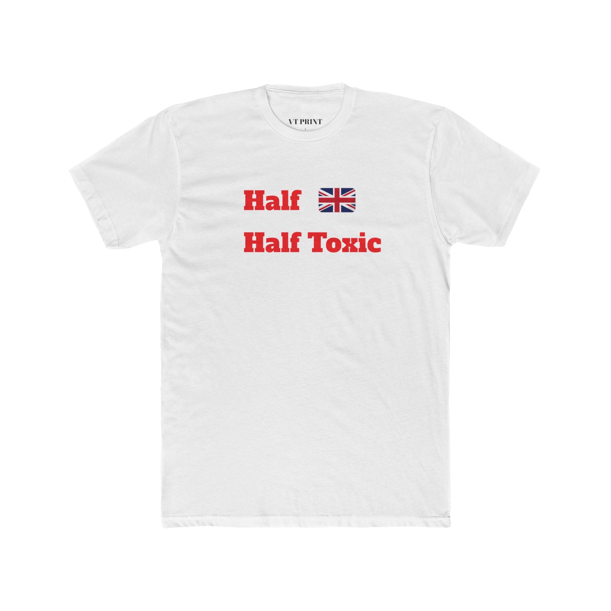 Half British Half Toxic T-Shirt – Funny UK Flag Graphic Tee