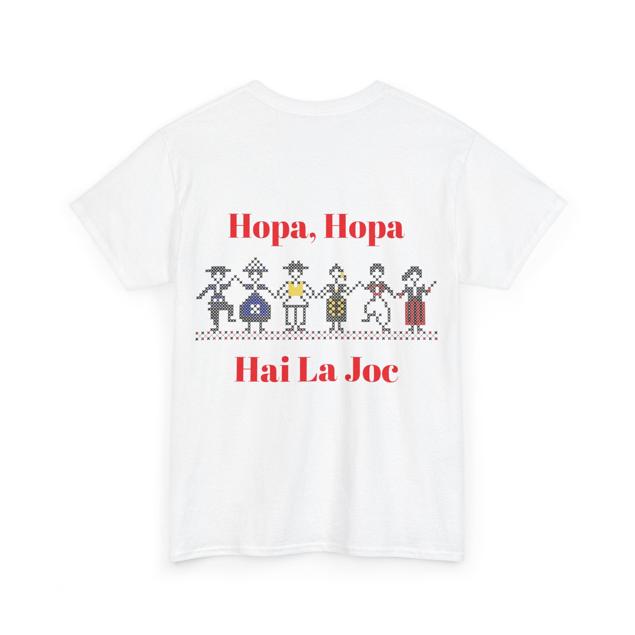 T-Shirt — 'Hopa Hopa Hai La Joc' Folk Dance Graphic Tee