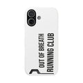 Phone Case with Card Holder — "Out of Breath Running Club" Minimalist Running Phone Wallet