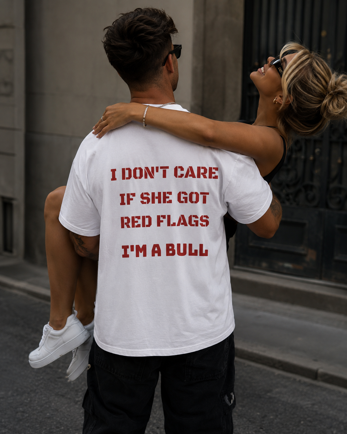 Graphic T-Shirt — "I Don't Care If She Got Red Flags I'm a Bull" Back Print